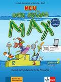 Der grüne Max NEU 2 Deutsch als Fremdsprache für die Primarstufe. Lehrbuch