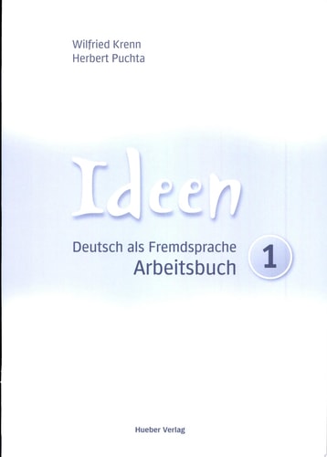 Ideen Deutsch als Fremdsprache. Arbeitsbuch