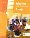 Relaciones en el entorno de trabajo Grado Medio /Grado Superior