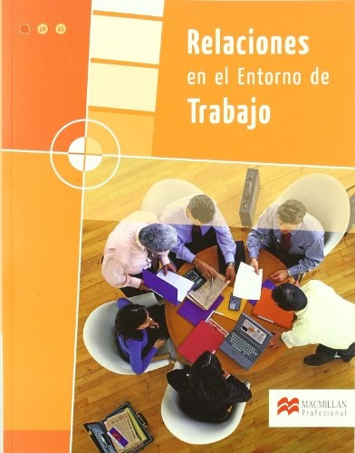 Relaciones en el entorno de trabajo Grado Medio /Grado Superior