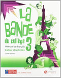 LA BANDE 3 CAHIER D'ACTIVITES + SEPARATA + CD ALUMNO