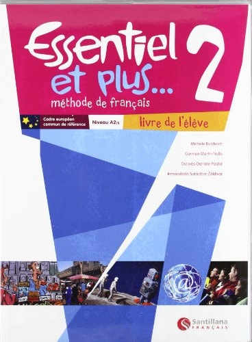 Essentiel et plus_2 méthode de français. Livre de l'élève. Niveau A2(1)