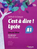 C'est à dire! Lycée A1 livre de l ́éléve