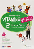 Vitamine et plus 2 méthode de français. Livre de l'élève