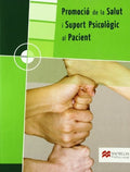 Promoció de la salut i suport psicològic al pacient