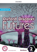 Oxford Discover Futures: Level 2: Workbook with Online Practice (Oxford Discover Futures)