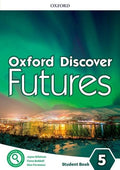 Oxford Discover Futures Student Book