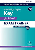 Oxford Preparation & Practice for Cambridge English Key for School Exam Trainer with Key