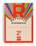 Refuerzo de matemáticas, 2o. ESO ¡aprende y aprueba!
