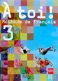 À Toi ! 3 ESO Méthode de français