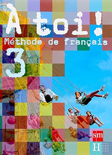 À Toi ! 3 ESO Méthode de français