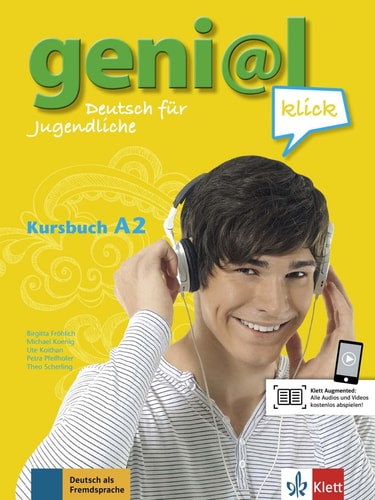 Geni@l klick Deutsch fuÌ8r Jugendliche. Kursbuch A2