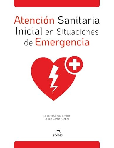 Atención sanitaria inicial en situaciones de emergencia