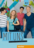 Mit uns Kursbuch / Anna Breitsameter, Anna Hila, Klaus Lill, Christiane Seuthe, Margarethe Thomasen. B2. ...