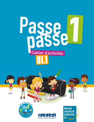 Passe-passe 1 A1.1 Cahier d'activités