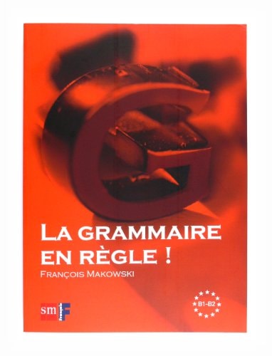 La Grammaire en règle ! Niveau B1-B2