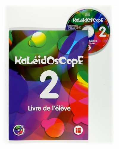 Kaleidoscope 2: Livre de l'élève. 6 Primaria