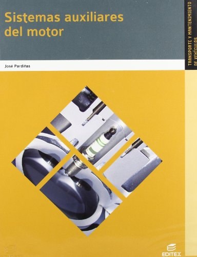 Sistemas auxiliares del motor transporte y mantenimiento de vehículos