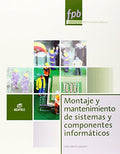 Montaje y mantenimiento de sistemas y componentes informáticos formación profesional básica