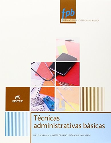 Técnicas administrativas básicas FPB, Formación Profesional Básica