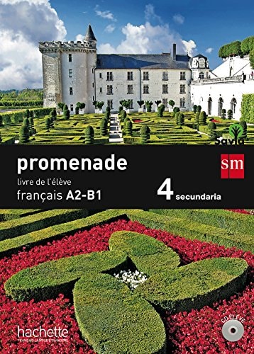 Promenade, français A2-B1, 4 Secundaria Livre de l'élève