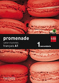Promenade, français A1, 1 Secundaria Cahier d'activités