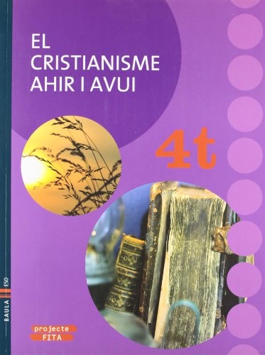 El cristianisme ahir i avui, 4t ESO projecte Fita
