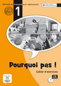 Pourquoi pas ! 1 Cahier d'exercices