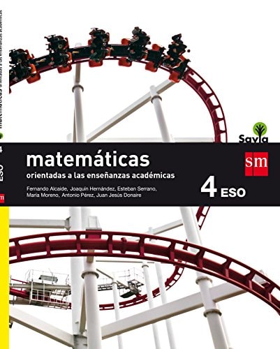 Matemáticas orientadas a las enseñanzas académicas, 4 ESO Savia