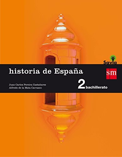 Historia de España : 2o Bachillerato Savia