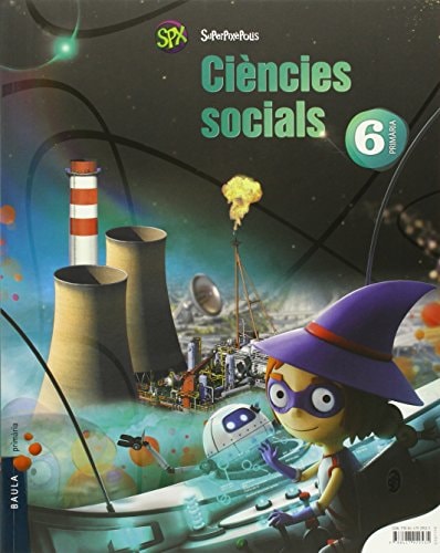 Ciències socials 6 : [6è : cicle superior : educació] primària