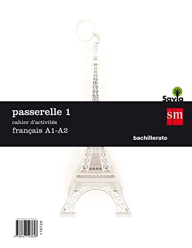 Passerelle 1, français A1-A2, Bachillerato Cahier d'activités