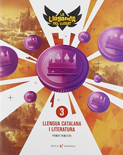 Llengua catalana i literatura, 3 Primària La Llegenda del Llegat