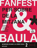 Matemàtiques aplicades a les Ciències Socials 2n Batxillerat LA Fanfest