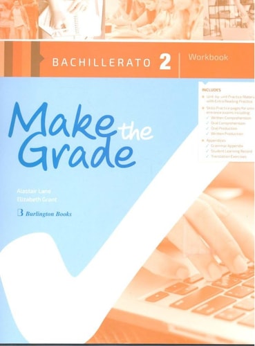 Make The Grade 2ºbachillerato. Workbook 2019