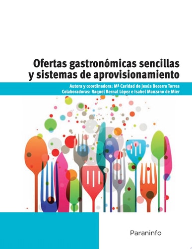 Ofertas gastronómicas sencillas y sistemas de aprovisionamiento