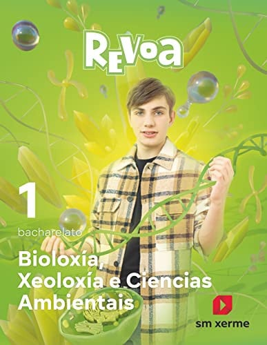 BIOLOXÍA, XEOLOXÍA E CIENCIAS DO MEDIO AMBIENTE 1º BACHARELATO PROXECTO REVUELA GALICIA