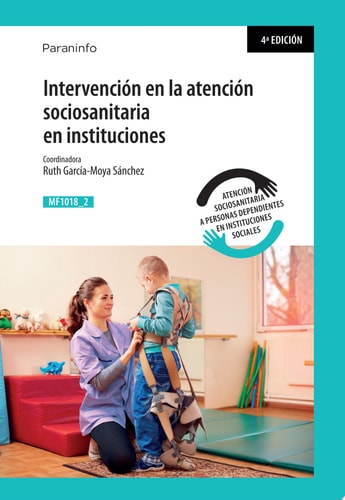 Intervención en la atención sociosanitaria en instituciones