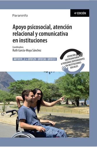 Apoyo psicosocial, atención relacional y comunicativa en instituciones