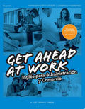 Get Ahead at Work. Inglés para Administración y Comercio