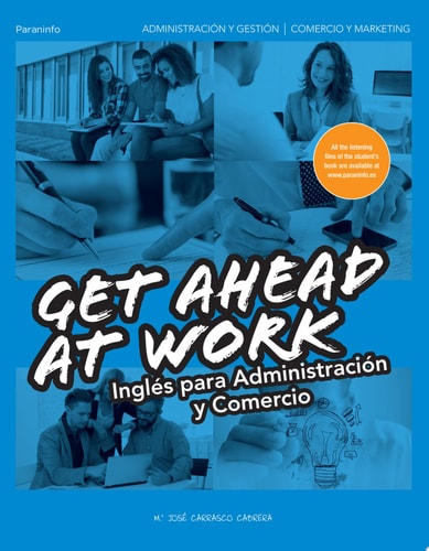 Get Ahead at Work. Inglés para Administración y Comercio