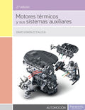 Motores térmicos y sus sistemas auxiliares