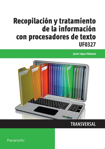 Recopilación y tratamiento de la información con procesadores de texto