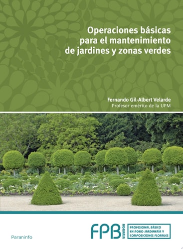 Operaciones básicas para el mantenimiento de jardines, parques y zonas verdes