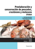 Preelaboración y conservación de pescados, crustáceos y moluscos