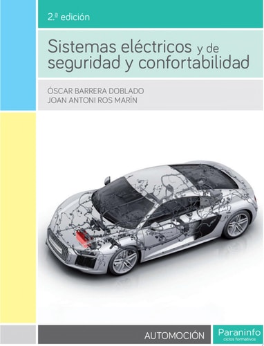 Sistemas eléctricos y de seguridad y confortabilidad 2.ª edición
