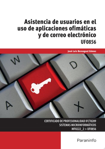 Asistencia de usuarios en el uso de aplicaciones ofimáticas y de correo electrónico