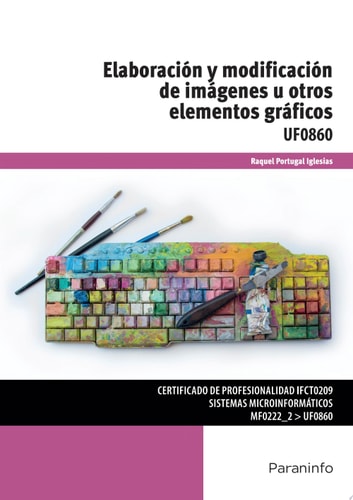 Elaboración y modificación de imágenes u otros elementos gráficos