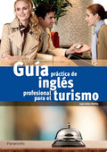 Guía práctica de inglés profesional para turismo