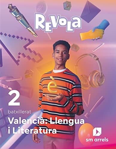 Valencià, Llengua i literatura, 2 Batxillerat, Revola